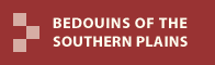 BEDOUINS OF THE SOUTHERN PLAINS